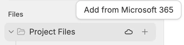 Add from Microsoft 365 cloud icon next to Project Files